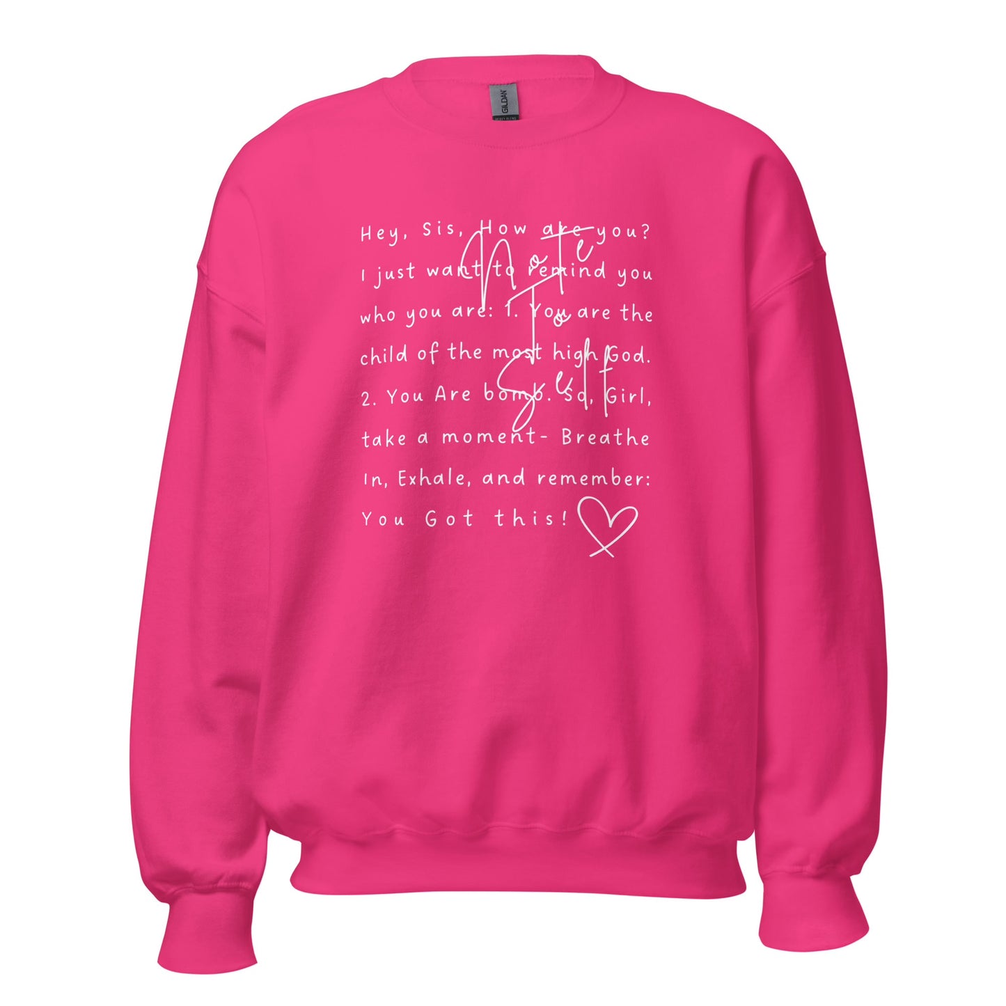 Note To self Adult Sweatshirt