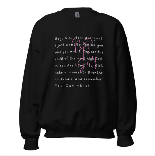 Note to Self Unisex adult Sweatshirt