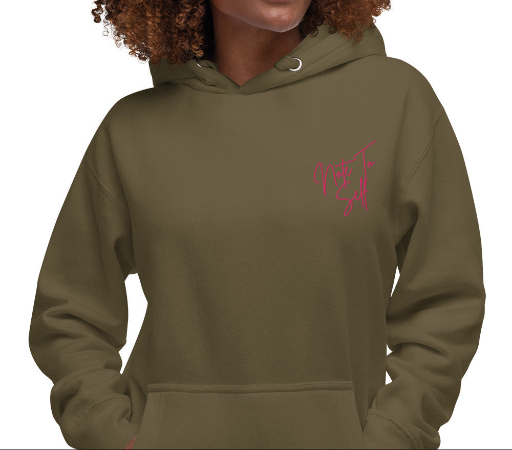 Embroidered Note to Self Hoodie Unisex Hoodie