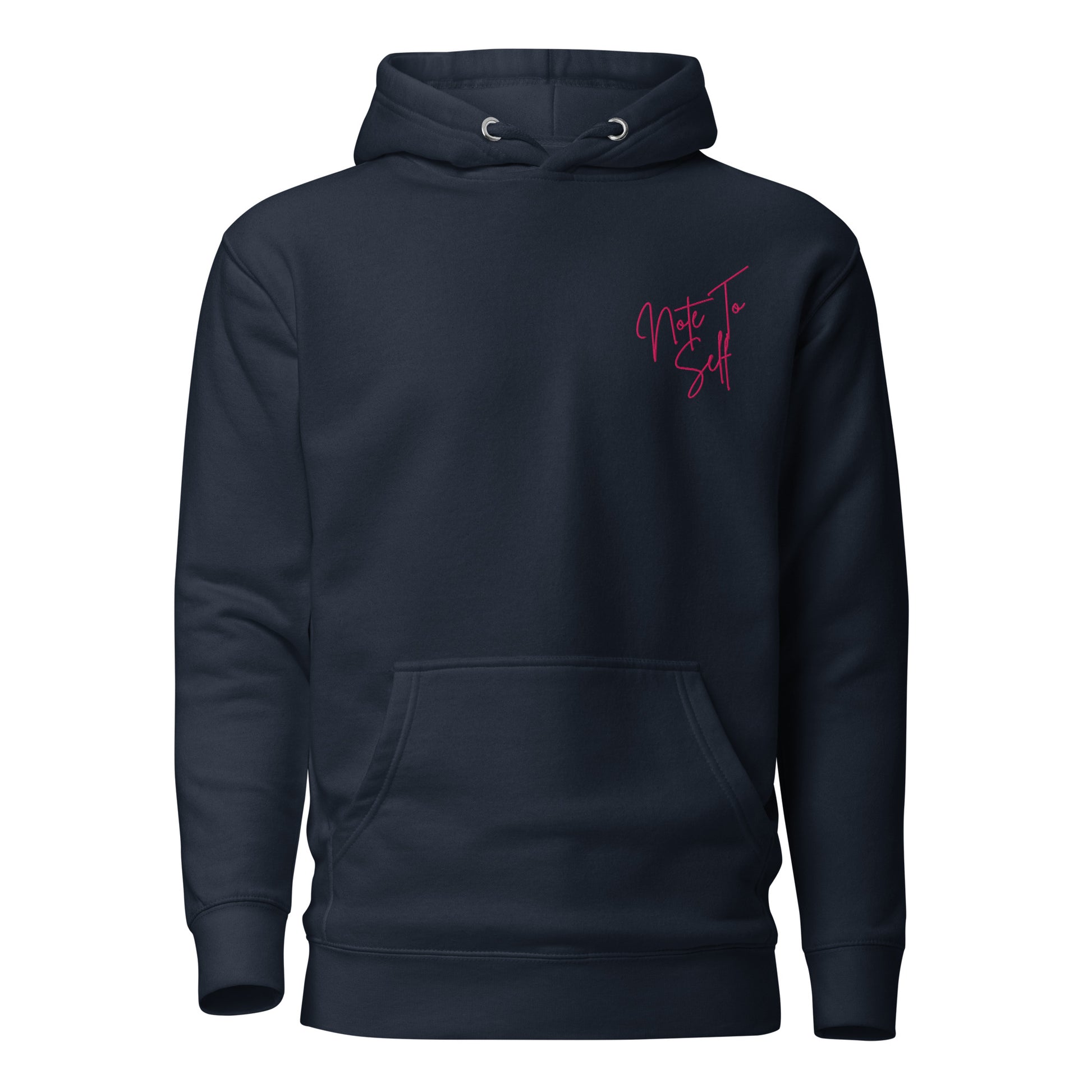 Embroidered Note to Self hoodie, inspirational clothing in navy with pink writing 