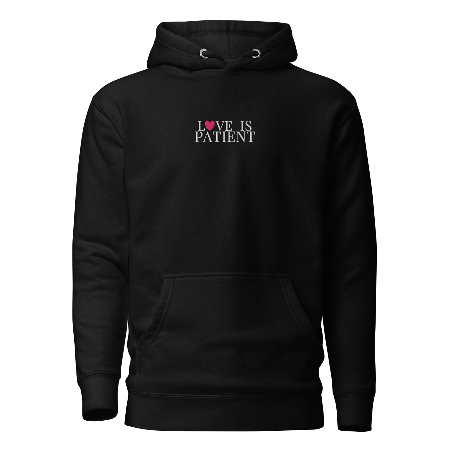 Black hoodie with 'LOVE IS PATIENT' text on a white background