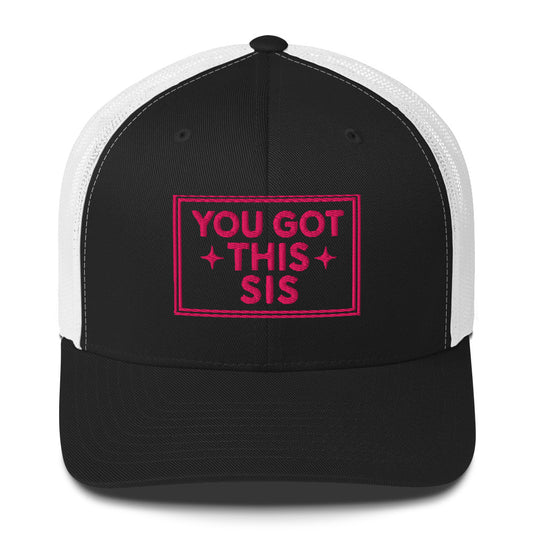 You Got This trucker hat with pink embroidery black front white mesh back affirmation hat for women
